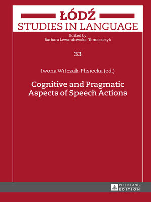 cover image of Cognitive and Pragmatic Aspects of Speech Actions